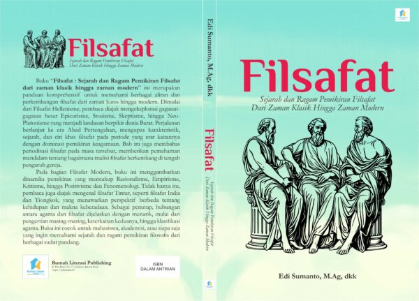 Filsafat : Sejarah dan Ragam Pemikiran Filsafat Dari Zaman Klasik Hingga Zaman Modern