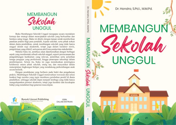 Membangun Sekolah Unggul