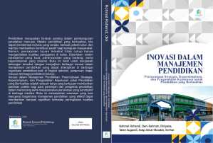 Inovasi dalam Manajemen Pendidikan Perencanaan Strategis,Kepemimpinan, dan Pengambilan Keputusan untuk Pendidikan yang Berkualitas
