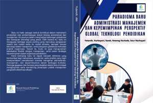 Paradigma Baru Administrasi Manajemen dan Kepemimpinan Perspektif Global Teknologi Pendidikan