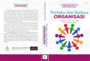 PERILAKU DAN BUDAYA ORGANISASI : Pendekatan Teoretis dan Praktis Dalam Perspektif Islam