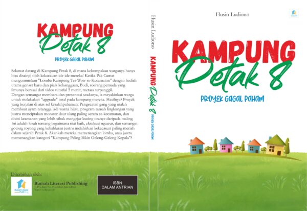 Kampung Petak 8 : Proyek Gagal Paham