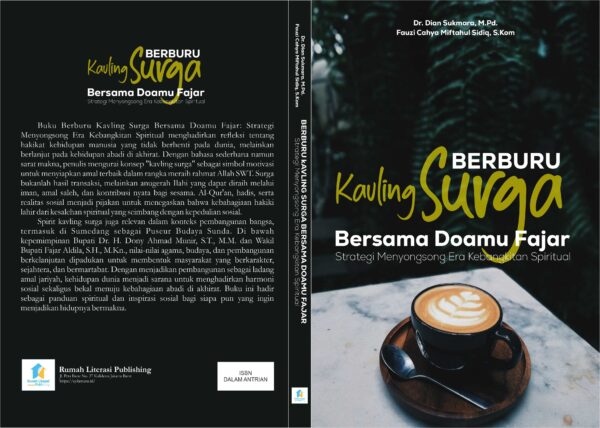 Berburu Kavling Surga Bersama Doamu Fajar : Strategi Menyongsong Era Kebangkitan Spiritual
