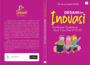 Desain dan Inovasi Kurikulum Pendidikan Anak Usia Dini (PAUD)