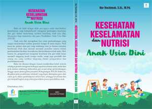 Kesehatan, Keselamatan dan Nutrisi Anak Usia Dini