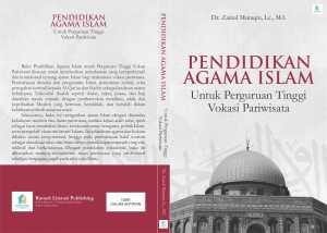 Pendidikan Agama Islam Untuk Perguruan Tinggi Vokasi Pariwisata