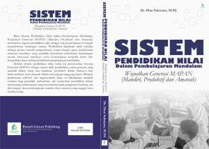 Sistem Pendidikan Nilai dalam Pembelajaran Mendalam: Wujudkan Generasi MAPAN (Mandiri, Produktif, dan Amanah)