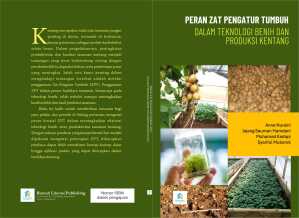 PERAN ZAT PENGATUR TUMBUH (ZPT) DALAM TEKNOLOGI BENIH DAN PRODUKSI KENTANG