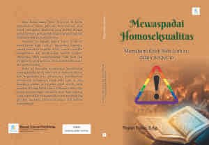 Mewaspadai Homoseksualitas : Memahami Kisah Nabi Luth as. dalam Al-Qur’an